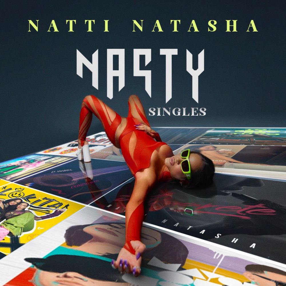 NATTI NATASHA - A sorpresa “NASTY SINGLES”, il nuovo album della superstar globale