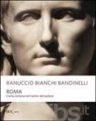 img - Bianchi Bandinelli, eroe mancato?
