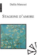 Dalila Mancusi - “Stagione d’amore”