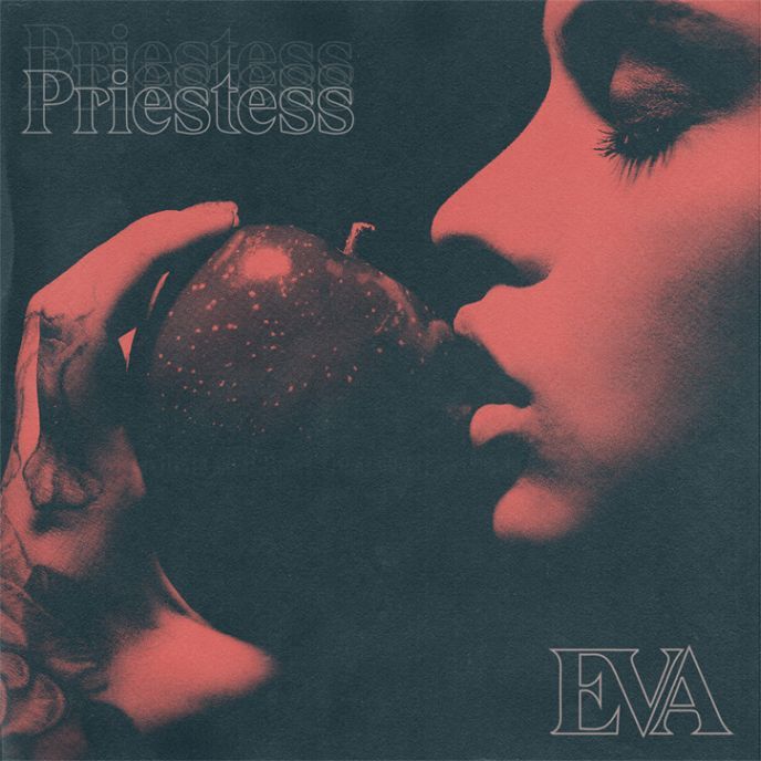PRIESTESS: venerdi' 5 ottobre esce il nuovo singolo "EVA"