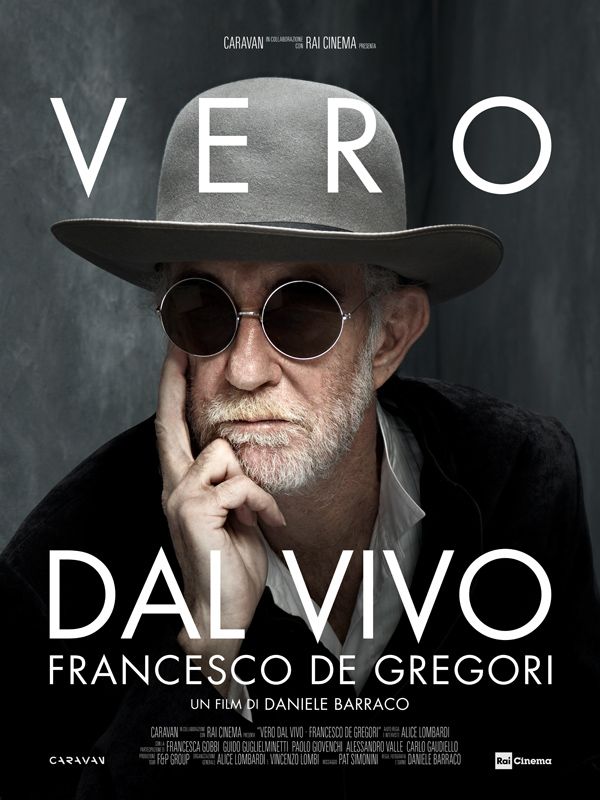 “VERO DAL VIVO. FRANCESCO DE GREGORI”, il film documentario questa sera in anteprima alla FESTA DEL CINEMA DI ROMA.