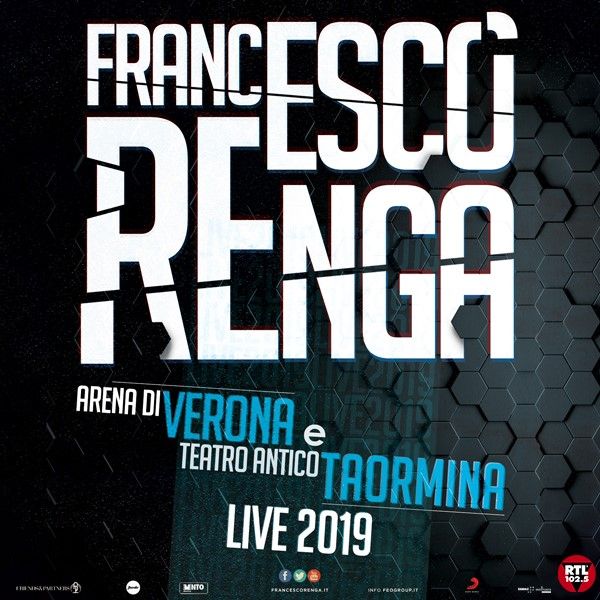FRANCESCO RENGA: in primavera il nuovo disco di inediti e torna con "VERONA E TAORMINA LIVE 2019"