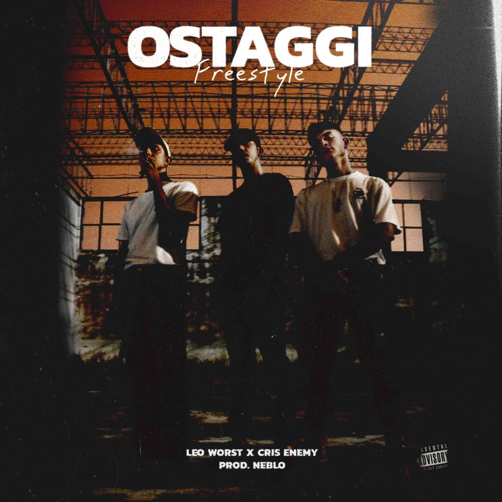 È online il video di "OSTAGGI FREESTYLE", il nuovo singolo dei rapper WORST e ENEMY, prodotto da NEBLO.