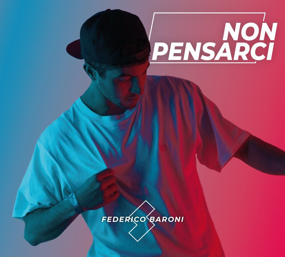 Il 5 aprile esce "NON PENSARCI", l’album d’esordio di FEDERICO BARONI. Il disco è stato anticipato dal singolo "DISORDINE".