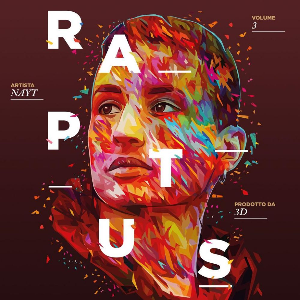 NAYT: il nuovo album “RAPTUS 3”  esordisce al vertice della classifica dei dischi più venduti della settimana