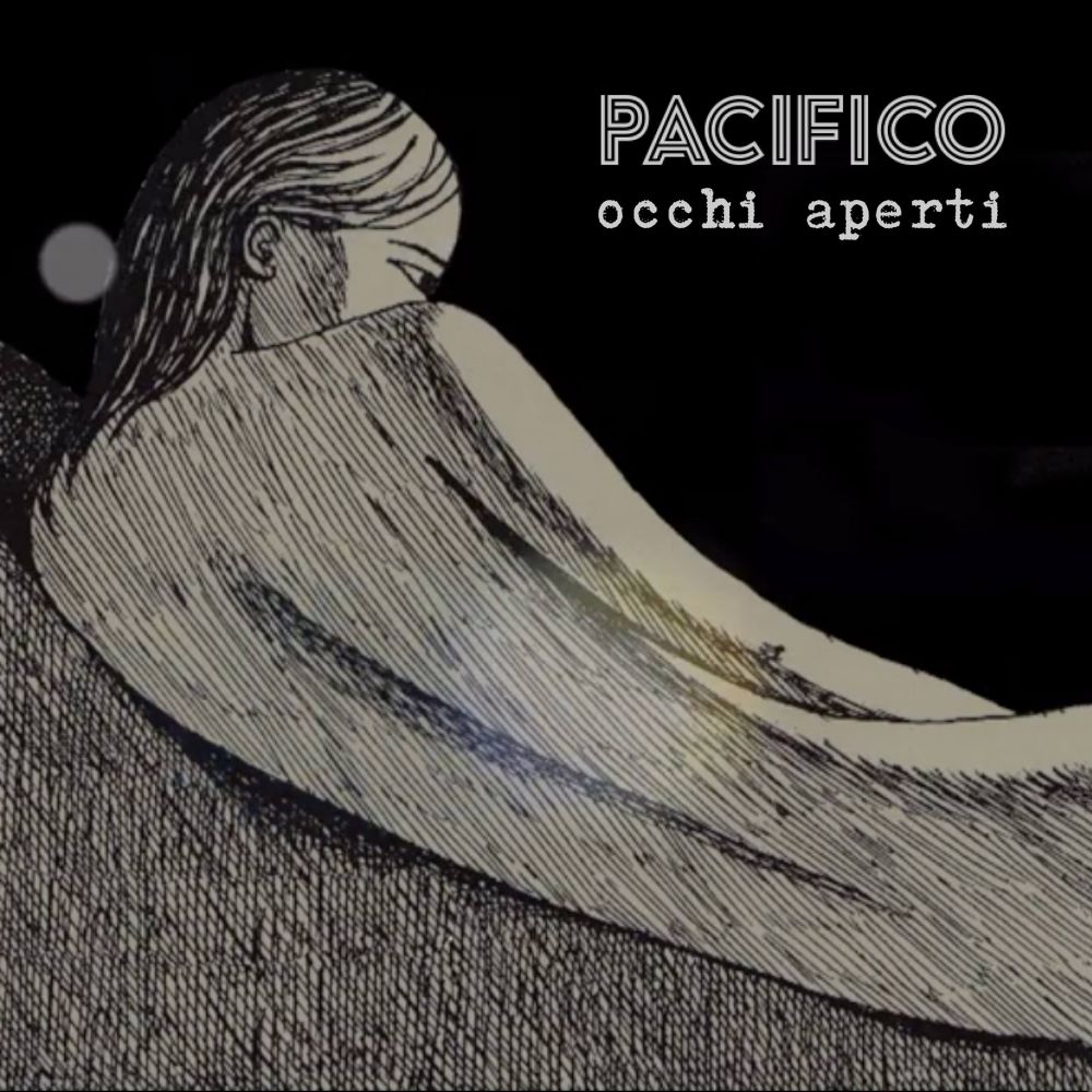PACIFICO - L’AMICIZIA DI “OCCHI APERTI”