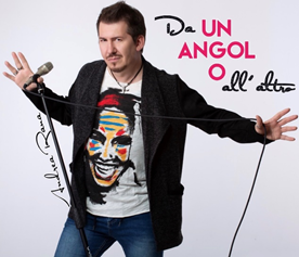 ANDREA RANA - “DA UN ANGOLO ALL’ALTRO”