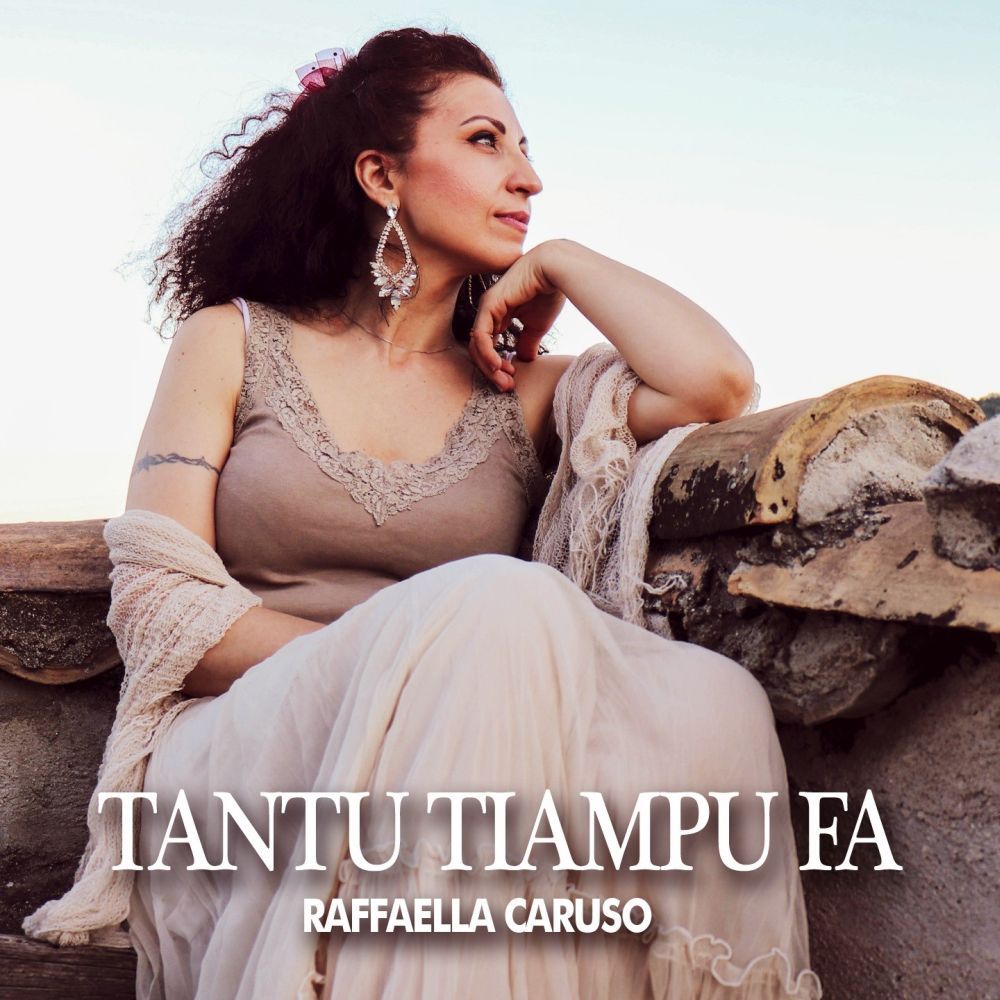 RAFFAELLA CARUSO - “TANTO TAIMPU FA”