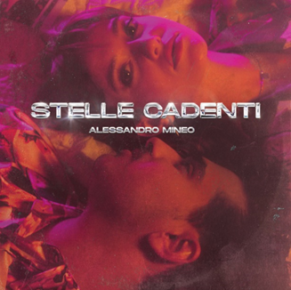 ALESSANDRO MINEO - ROMANTICA “STELLE CADENTI”