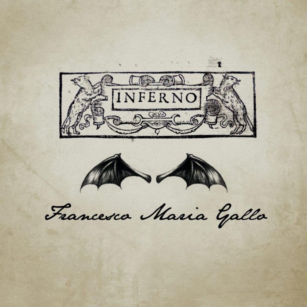 GIOVEDÌ 25 MARZO, in occasione della Giornata Nazionale dedicata a DANTE ALIGHIERI, esce "INFERNO", prima OPERA ROCK ELECTRO SINFONICA di FRANCESCO MARIA GALLO