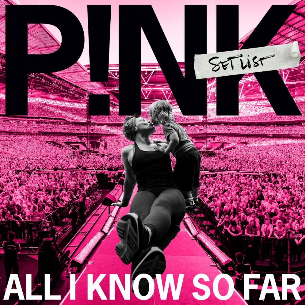 “ALL I KNOW SO FAR: SETLIST” - IL NUOVO ALBUM DI PINK