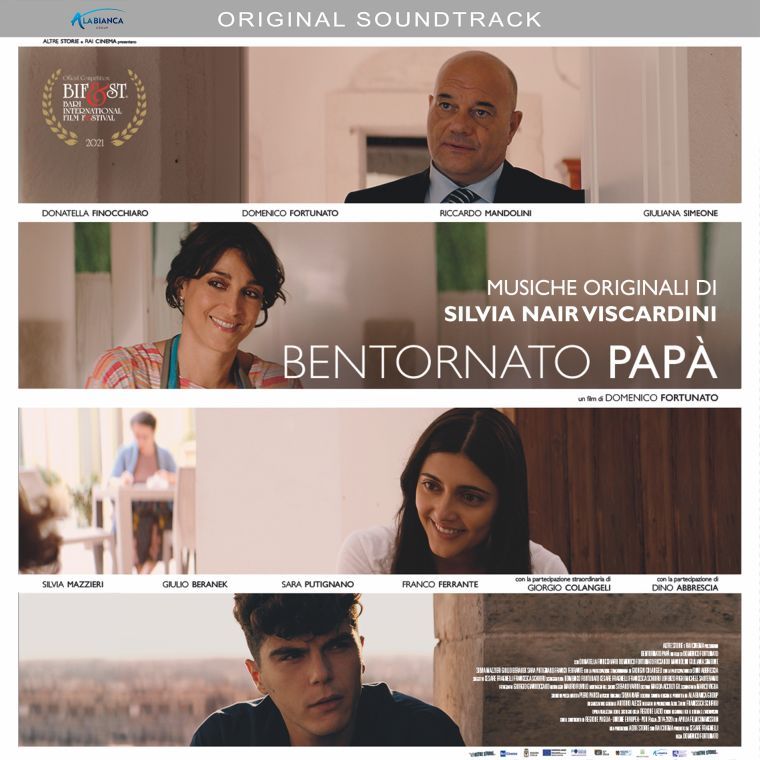 SILVIA NAIR - Da domani “BENTORNATO PAPÀ (colonna sonora originale del film)”, contiene le musiche originali del film omonimo