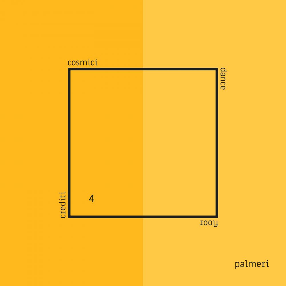 E' uscito in digitale 4 (CREDITI COSMICI DANCE FLOOR), il nuovo album di LORENZO PALMERI