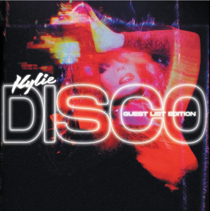 KYLIE MINOGUE - “GUEST LIST EDITION” riedizione dell'album DISCO con remix e duetti con GLORIA GAYNOR, JESSIE WARE, DUA LIPA e YEARS&YEARS! 