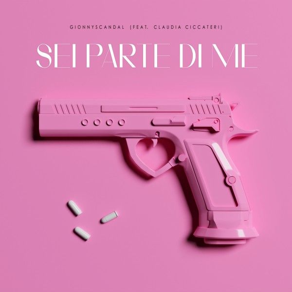 GIONNY SCANDAL (feat Claudia Ciccateri) - “SEI PARTE DI ME”