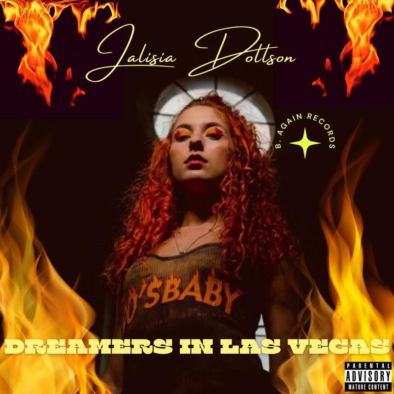 JALISIA DOLLSON - “DREAMERS IN LAS VEGAS”