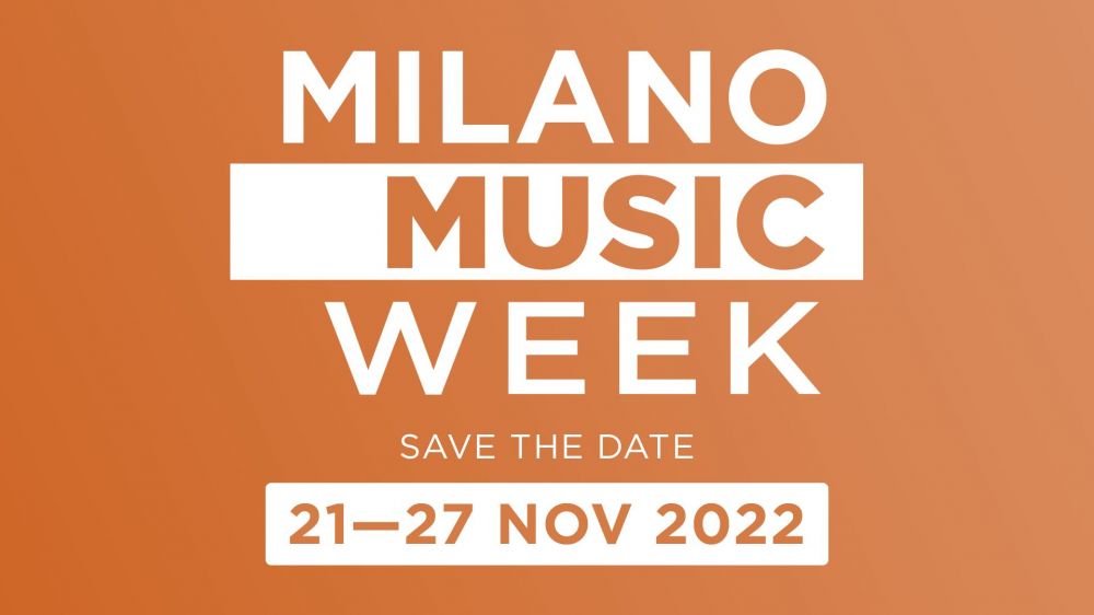 MILANO MUSIC WEEK 2022: dal 21 al 27 novembre torna a Milano la settimana più attesa della musica italiana! È disponibile online il modulo per proporre il proprio evento