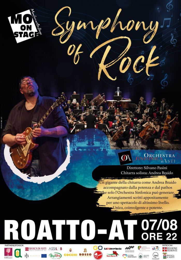 Domenica 7 agosto a ROATTO (AT) la SYMPHONY ROCK – ORCHESTRA SINFONICA ASTI e il chitarrista ANDREA BRAIDO sul palco del MONFERRATO ON STAGE per un concerto che unisce la musica sinfonica e il rock