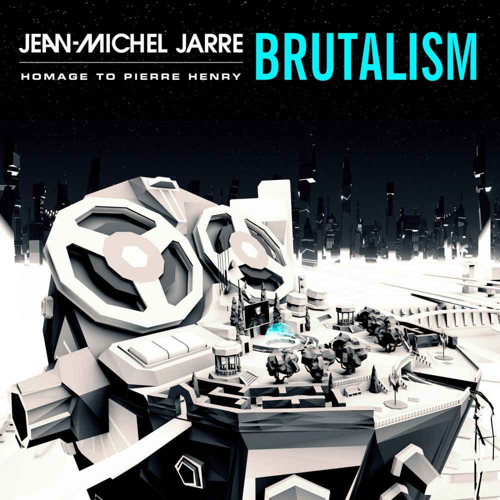 JEAN-MICHEL JARRE - Disponibile in digitale BRUTALISM, primo singolo estratto da OXYMORE, il nuovo album in studio in uscita il 21 ottobre