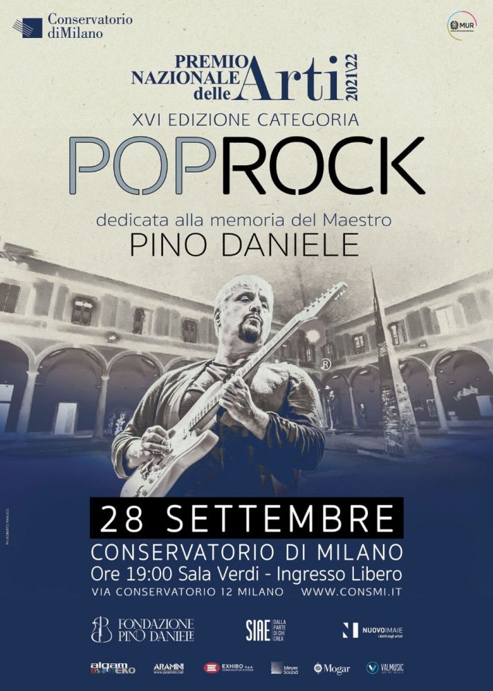 FONDAZIONE PINO DANIELE: mercoledì 28 settembre presso il Conservatorio "G. Verdi" di Milano la serata finale di "Musiche Pop e Rock Originali" del Premio Nazionale delle Arti 2022 dedicata a Pino Daniele