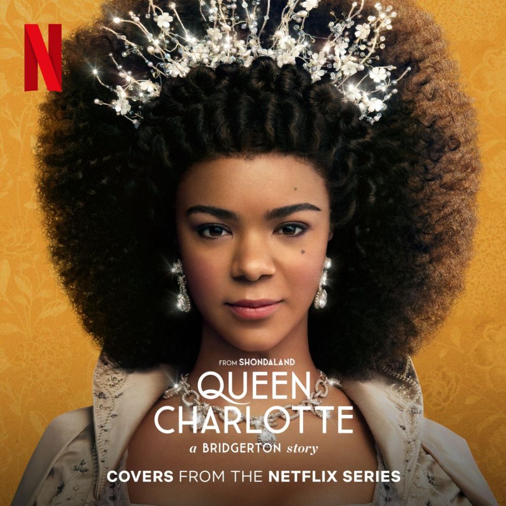 "QUEEN CHARLOTTE: A BRIDGERTON STORY”: da oggi sono disponibili in digitale i 2 album contenenti la colonna sonora originale e le cover della nuova serie di Netflix e Shondaland