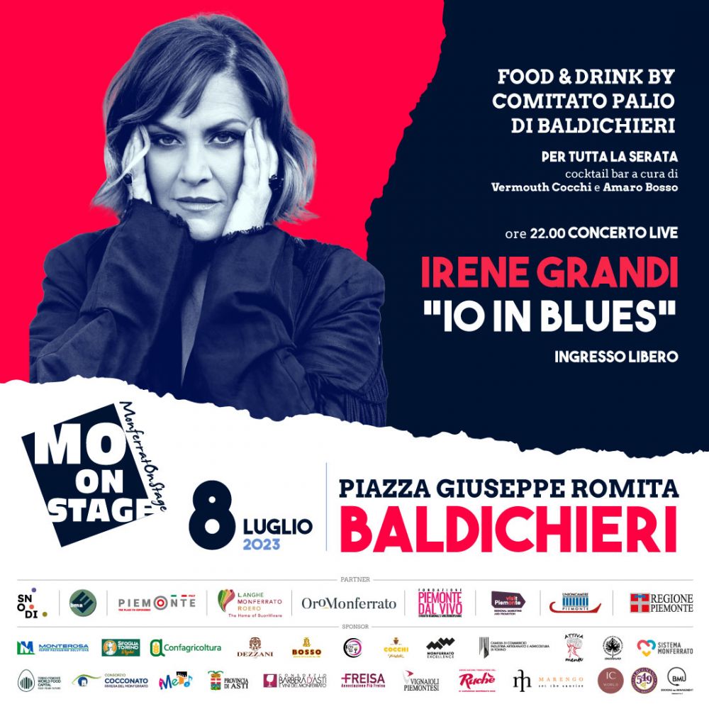 Prosegue l'8ª edizione del MONFERRATO ON STAGE - Domani a BALDICHIERI (AT) il concerto di IRENE GRANDI
