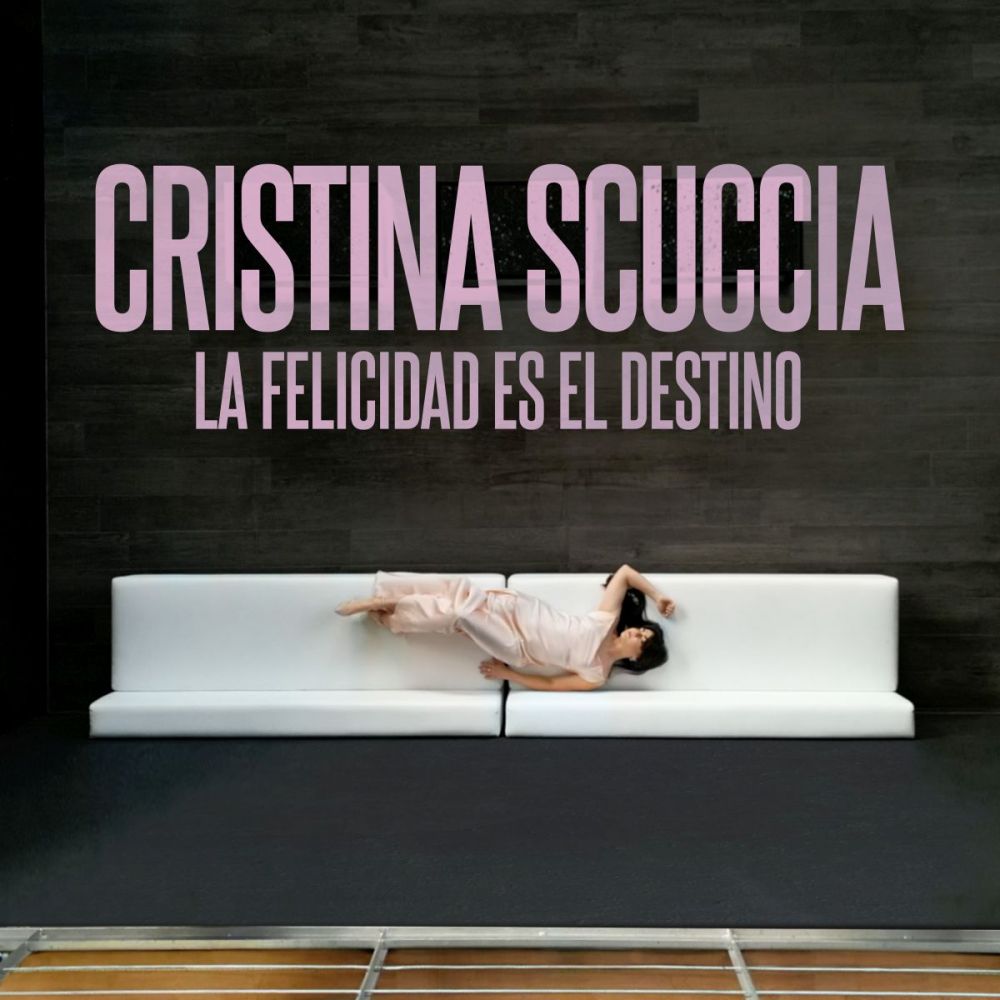 CRISTINA SCUCCIA - Venerdì 21 luglio “HAPPINESS IS OUR DESTINATION” e “LA FELICIDAD ES EL DESTINO”, le versioni in inglese e in spagnolo del suo ultimo brano “LA FELICITÀ È UNA DIREZIONE”