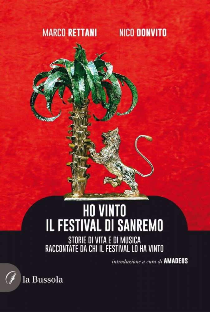 IL 13 DICEMBRE ESCE “HO VINTO IL FESTIVAL DI SANREMO” IL NUOVO LIBRO DI MARCO RETTANI E DI NICO DONVITO