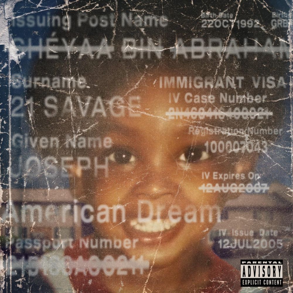 21 SAVAGE - È uscito oggi AMERICAN DREAM, il nuovo album del rapper che contiene la colonna sonora del suo primo film, American Dream: the 21 Savage story