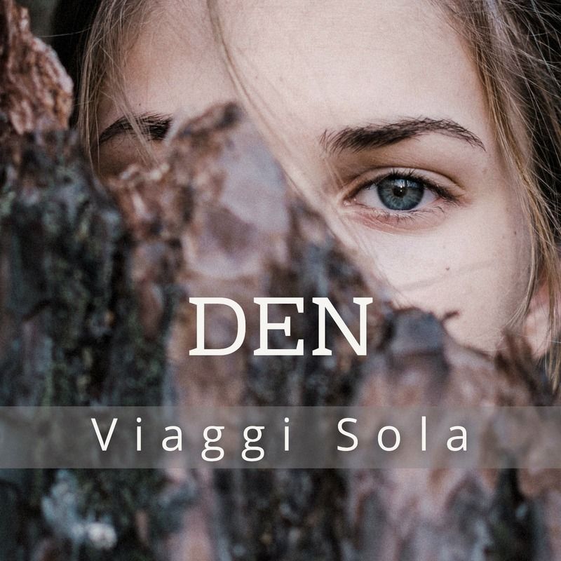 DEN CANTA “VIAGGI SOLA” PER ESSERE SE STESSI