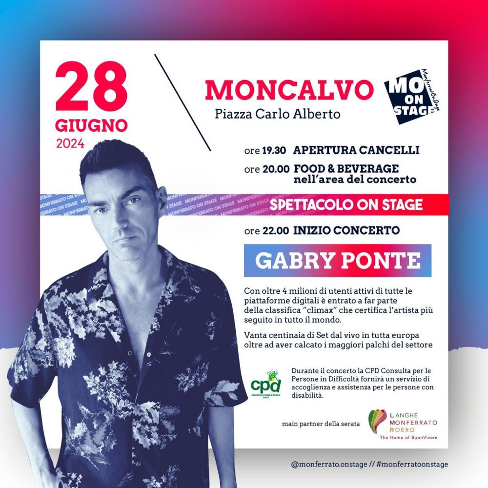 MONFERRATO ON STAGE - Evento venerdì 28 giugno a MONCALVO (Asti) con GABRY PONTE