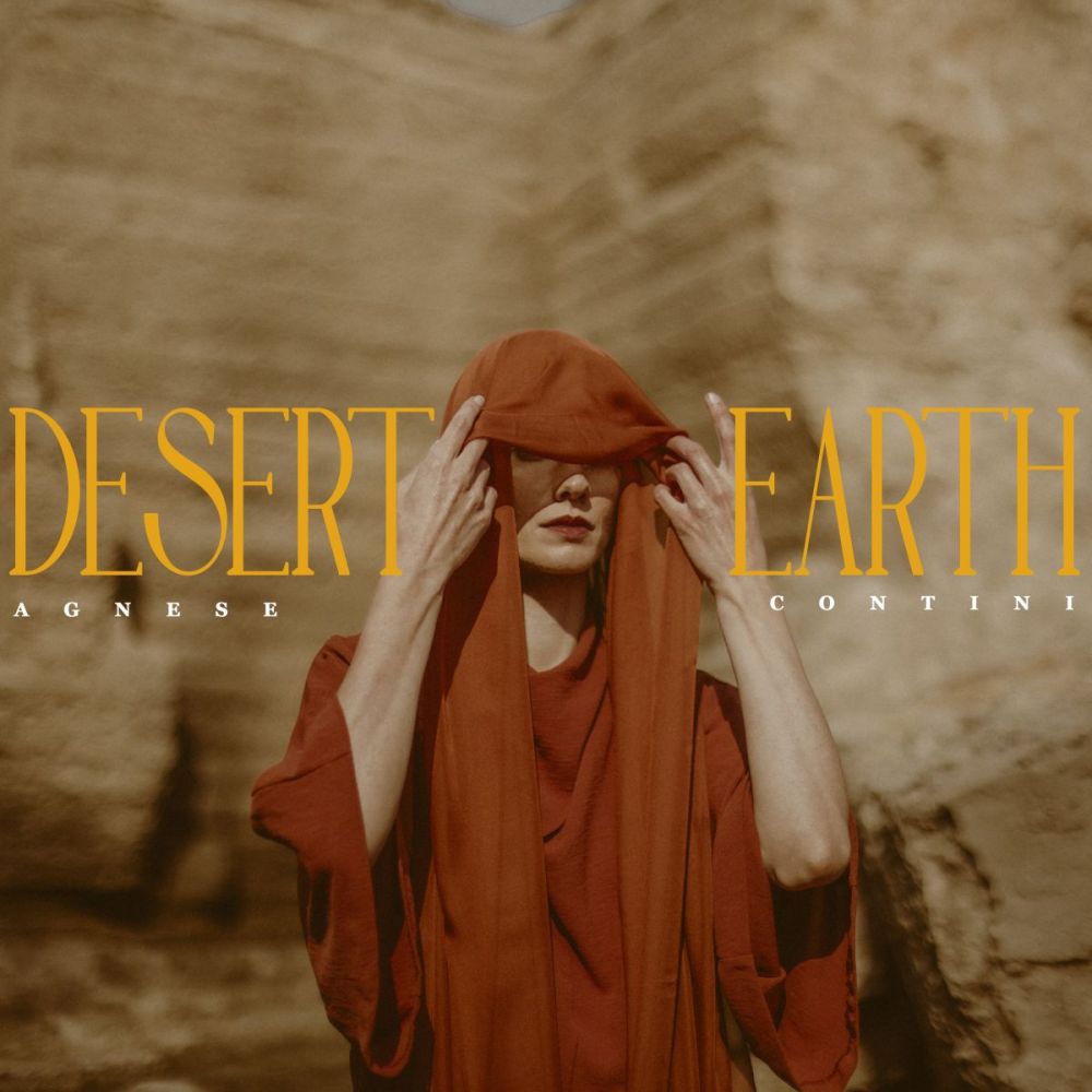 "DESERT EARTH", nuovo brano della chitarrista AGNESE CONTINI.
