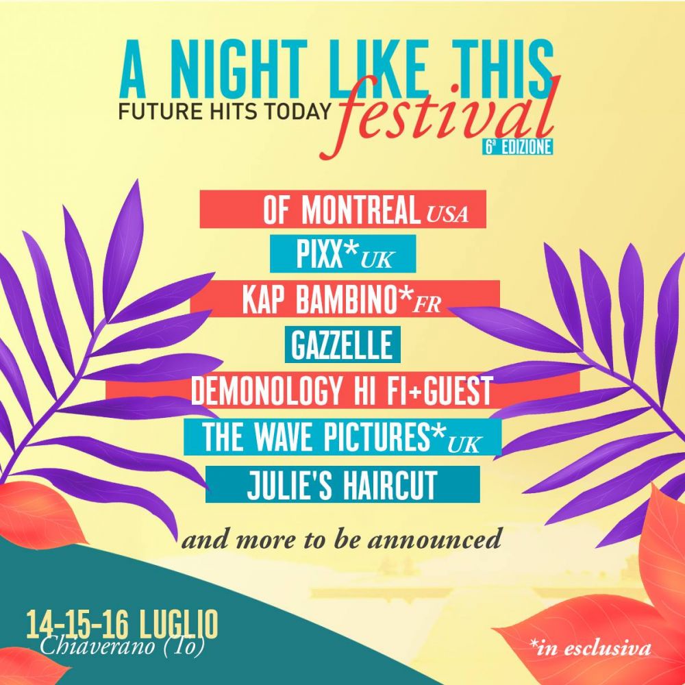 "A NIGHT LIKE THIS FESTIVAL" TORNA PER STUPIRE