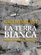 "LA TERRA BIANCA" DI GIULIO MILANI